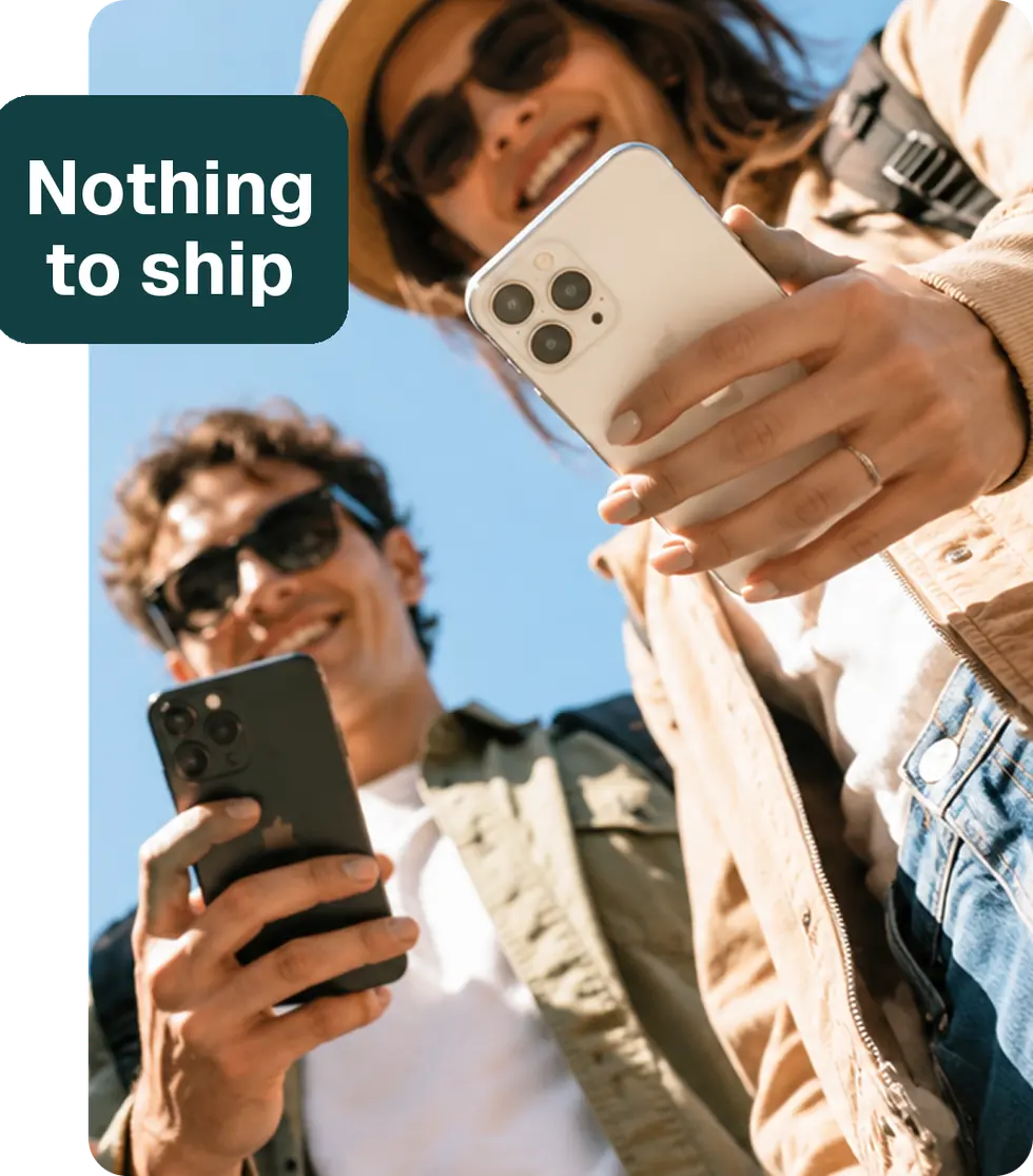 Two travelers look at their phones outdoors. Badge: nothing to ship